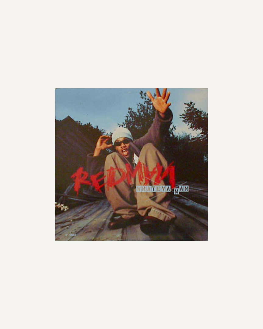 Redman – Whateva Man / Smoke Buddah (12” Single), US 1996