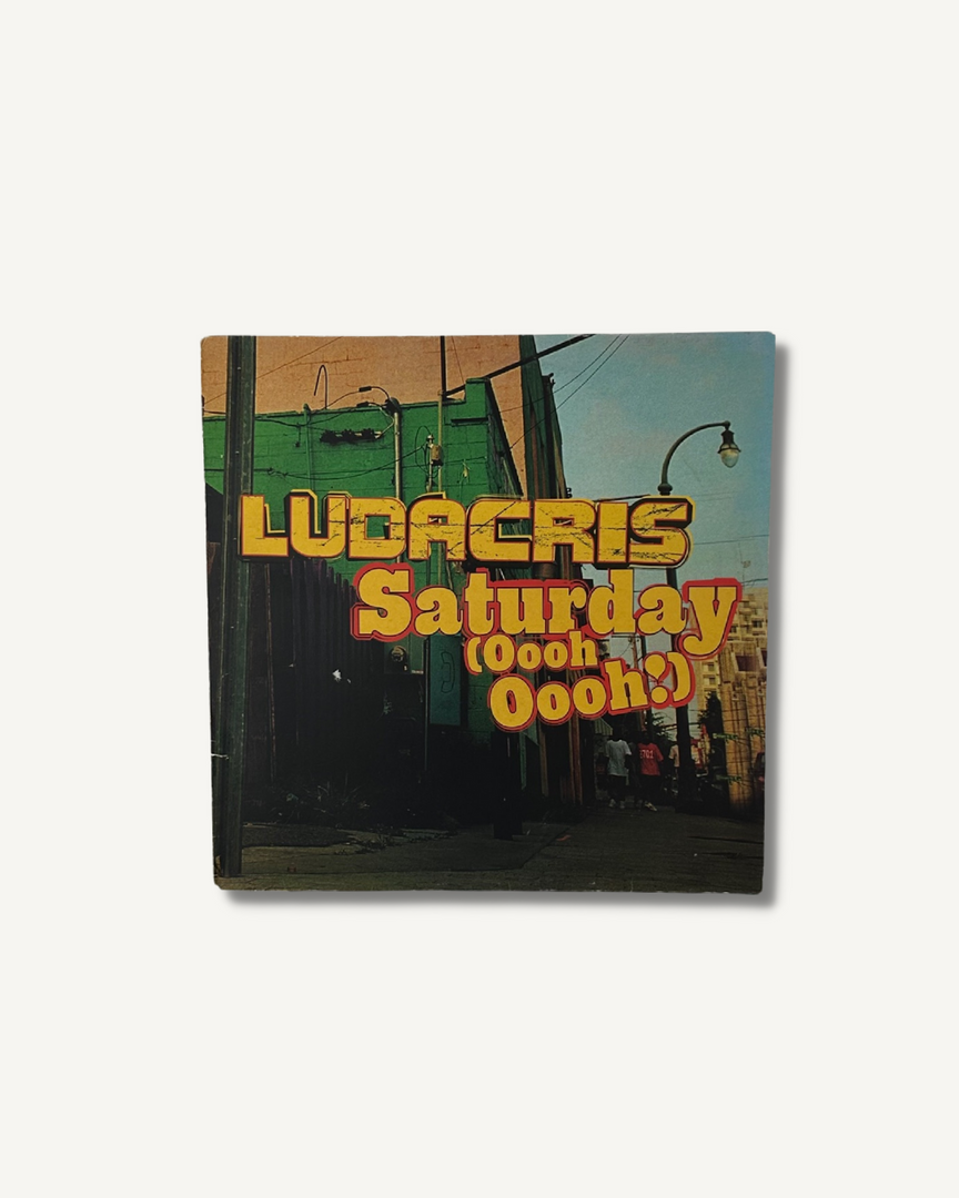 Ludacris – Saturday (Oooh Oooh!) (12" Single) UK 2001