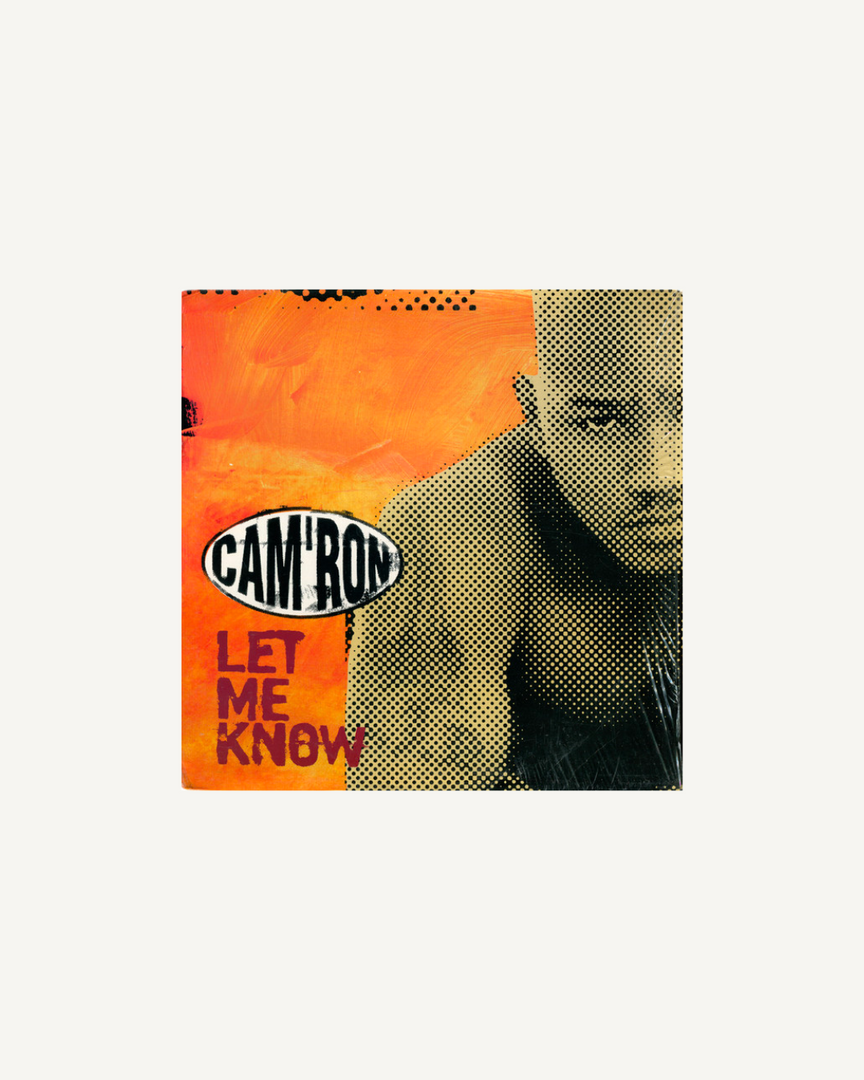 Cam'ron – Let Me Know (12” Single), US 1999